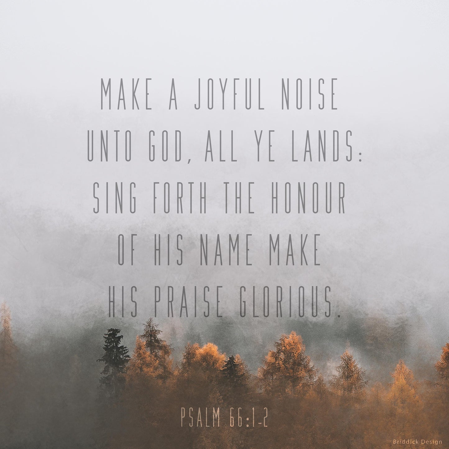 Psalm 66:1-2 Christian Wall Art - Inspirational Bible Verse Canvas Print