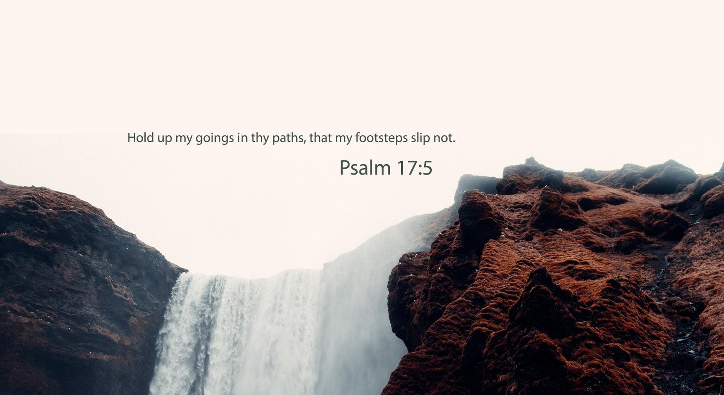 Psalm 17:5 Christian Wall Art - Inspirational Bible Verse Canvas Print