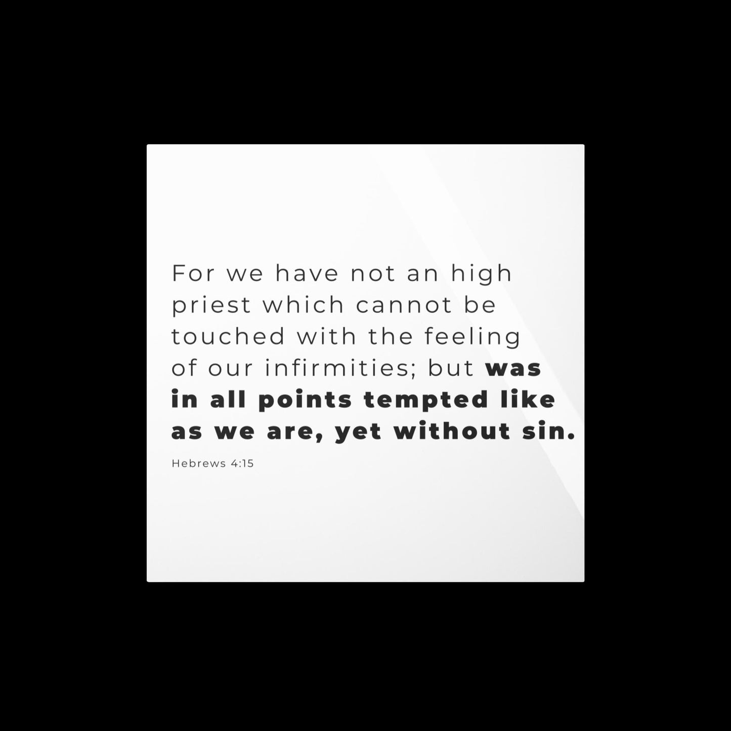 Hebrews 4:15 Christian Metal Wall Art | Inspirational Scripture Print | Faith-Based Gift
