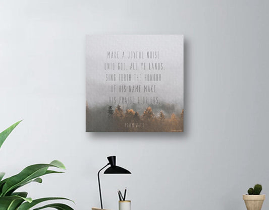 Psalm 66:1-2 Christian Wall Art - Inspirational Bible Verse Canvas Print
